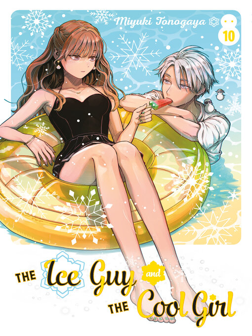 Title details for The Ice Guy and the Cool Girl, Volume 10 by Miyuki Tonogaya - Available